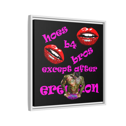 hoes b4 bros - framed canvas art (black)