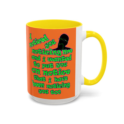 noticed you noticing - Accent Mug (crusta)