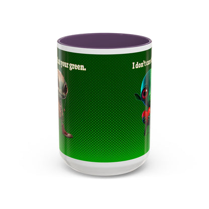 I don't care that your grey - Accent Mug (logo green)