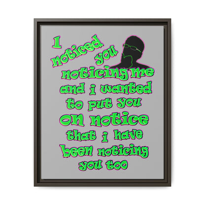 noticed you noticing - framed canvas art (light grey)