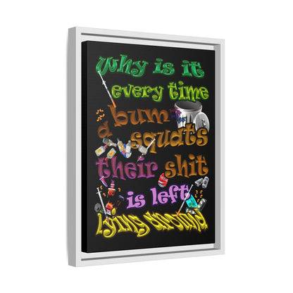 the bum's shit - framed canvas art (black)