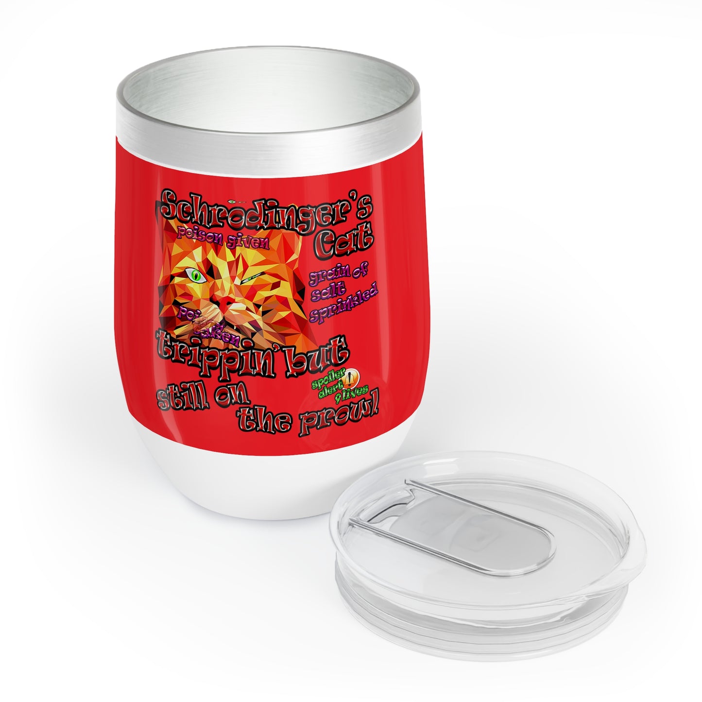 schrodinger's cat - Chill Wine Tumbler (red)