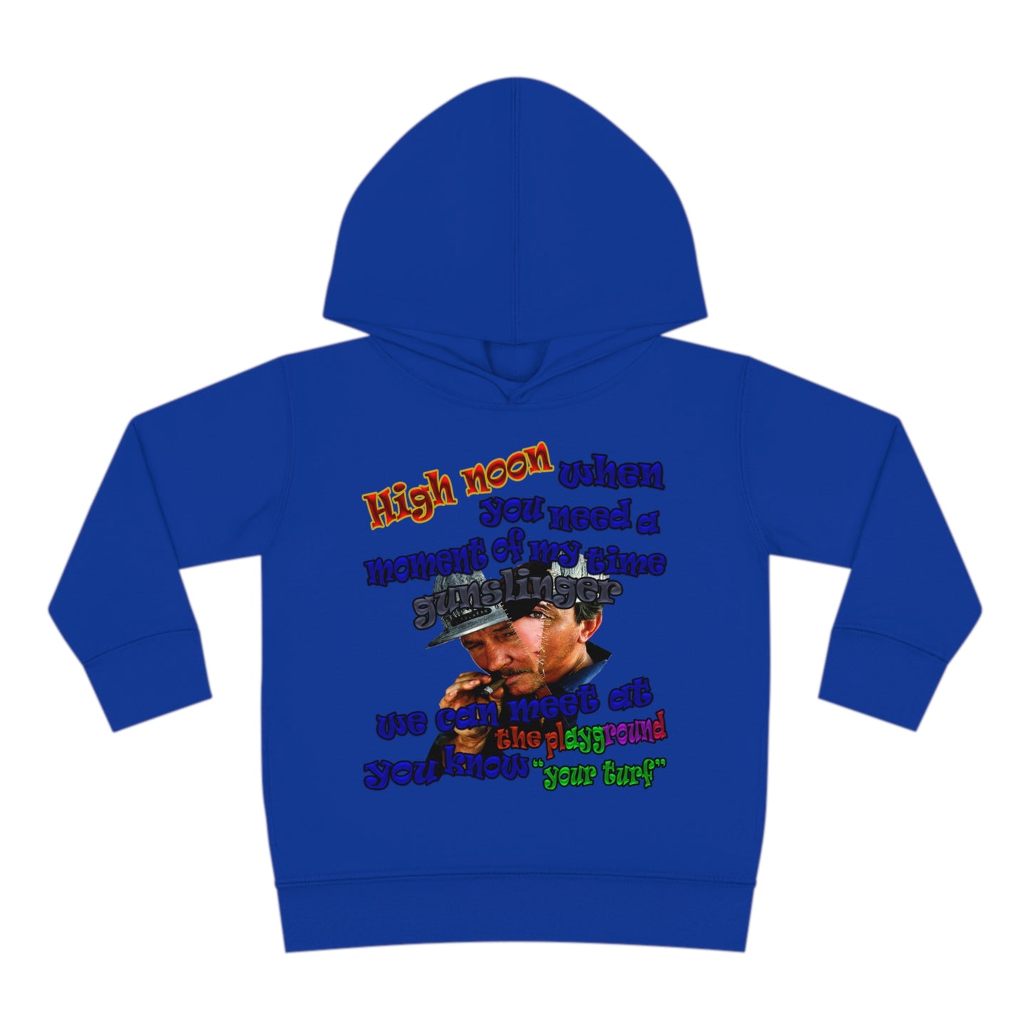 high noon - Toddler Pullover Fleece Hoodie