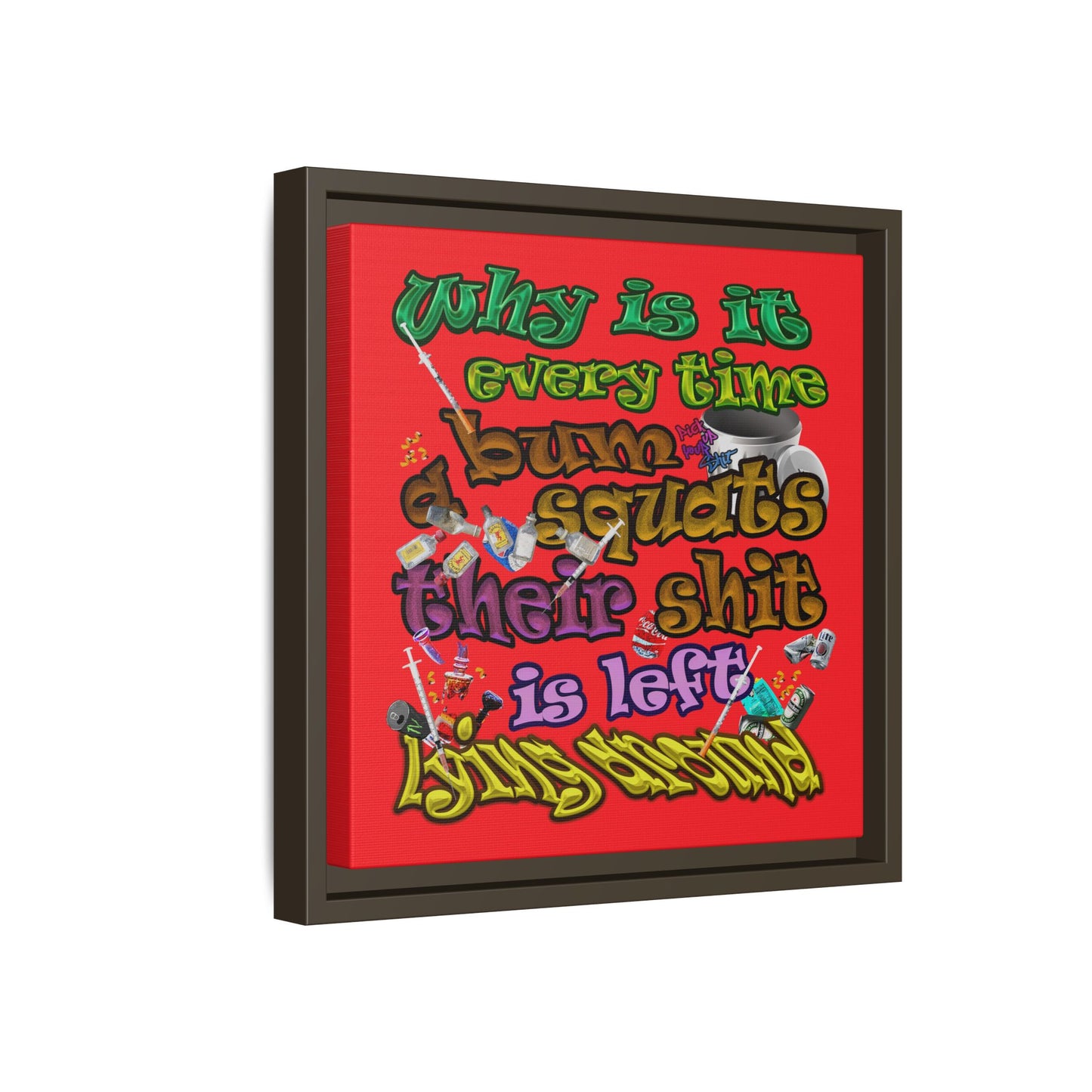 the bum's shit - framed canvas art (red)