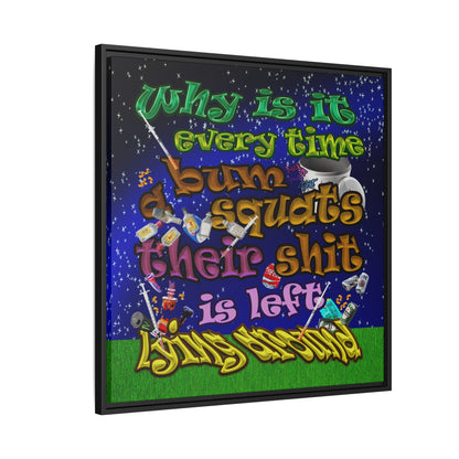 the bum's shit - framed canvas art ('snoops' background)