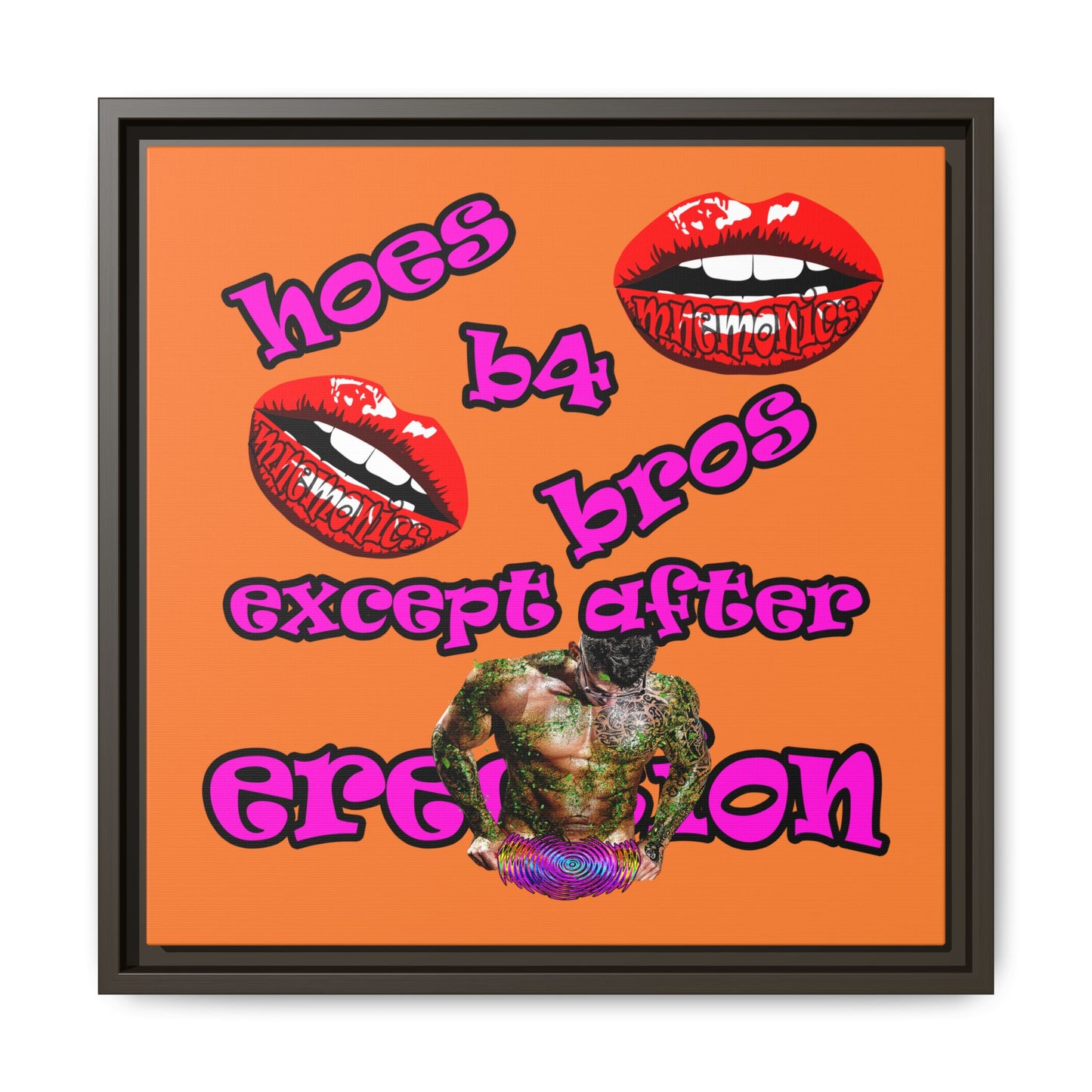 hoes b4 bros - framed canvas art (crusta)