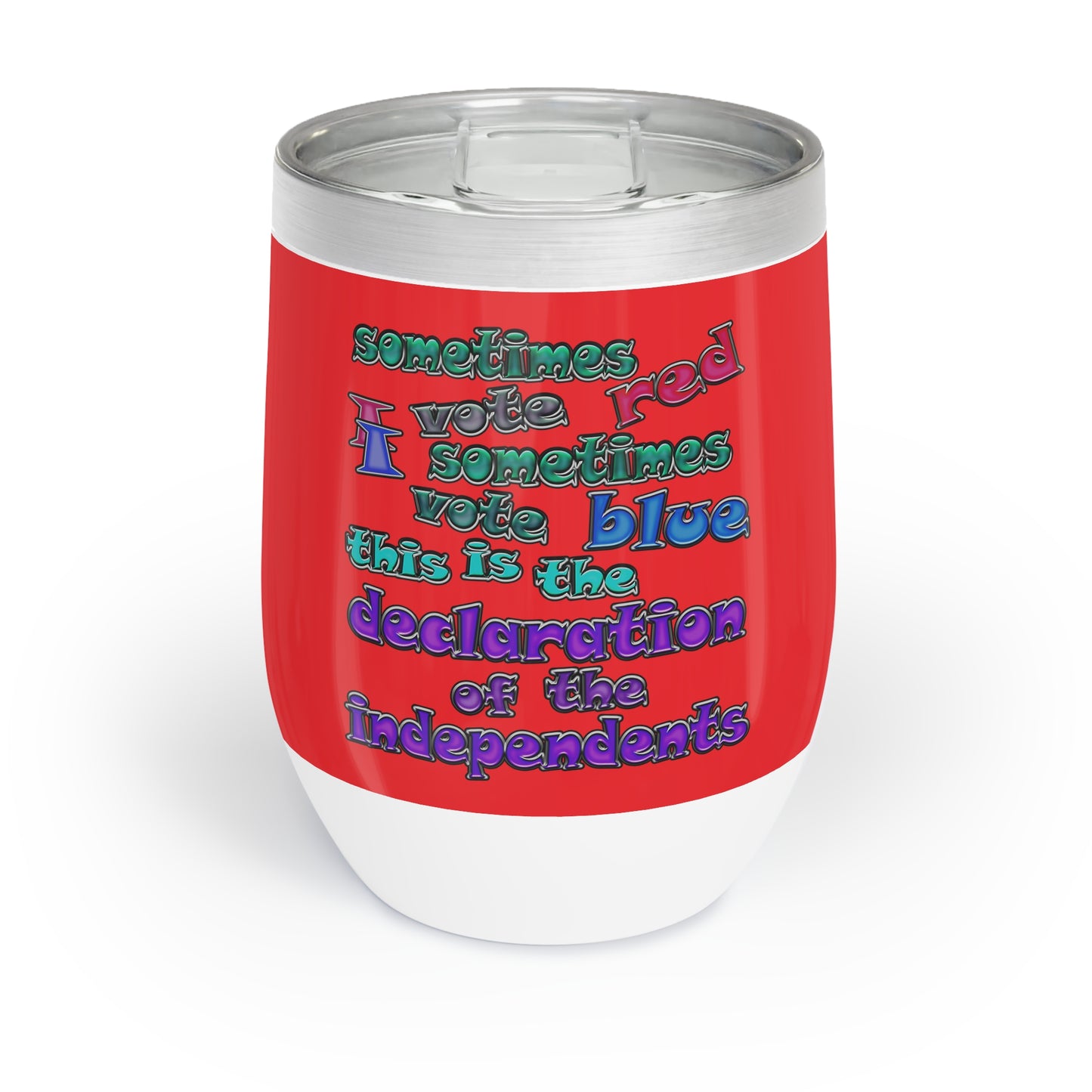 declaration of the independents - Chill Wine Tumbler (red)