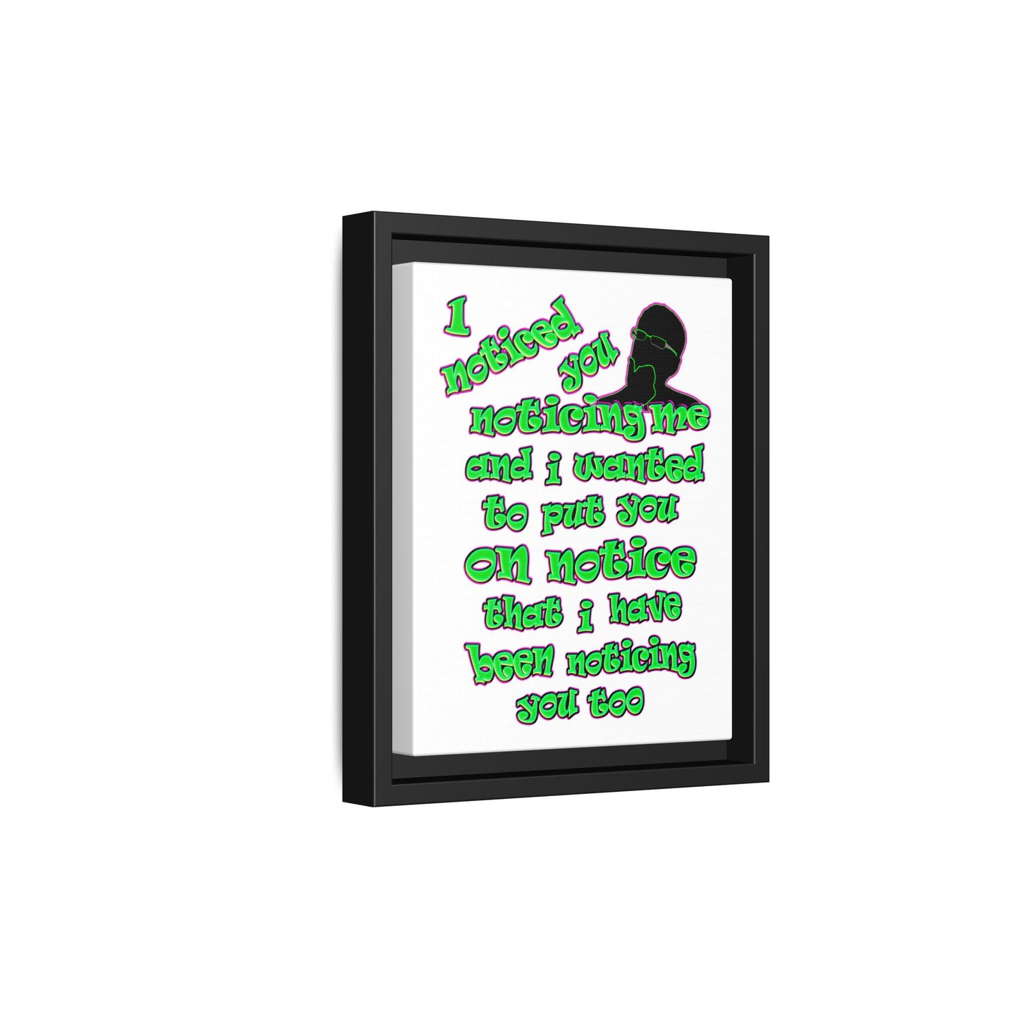 noticed you noticing - framed canvas art (white)