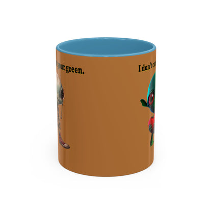 I don't care that your grey - Accent Mug (light brown)