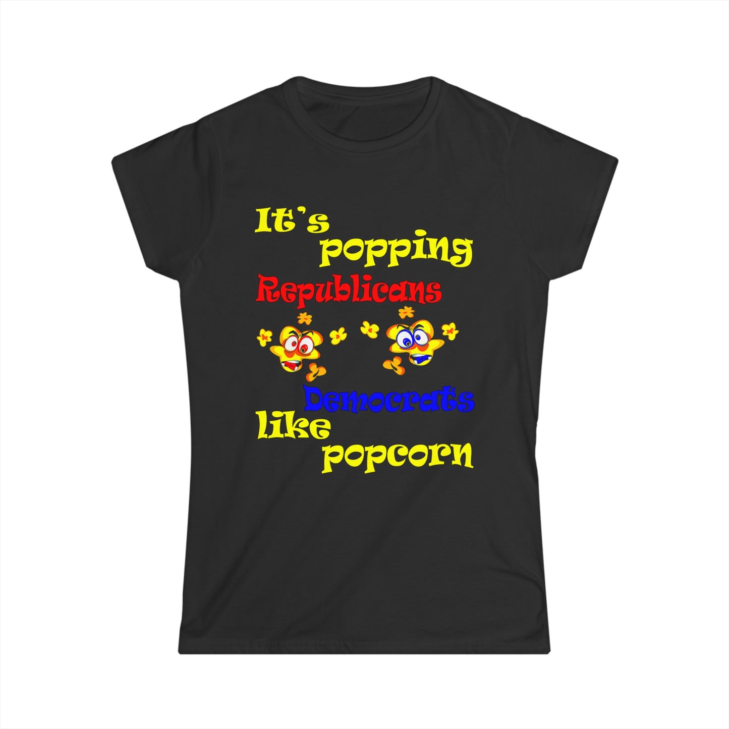 popping like popcorn - Women's Softstyle Tee
