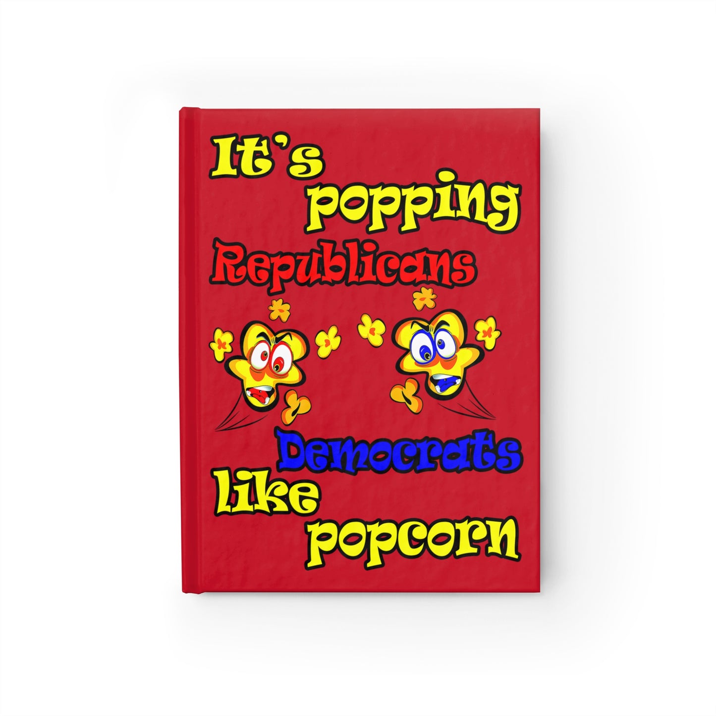 popping like popcorn - journal-blank (dark red)