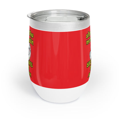 shoot the moon again - Chill Wine Tumbler (red)