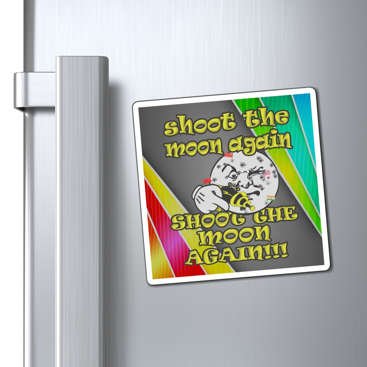 shoot the moon again - Magnets - (rainbow split)