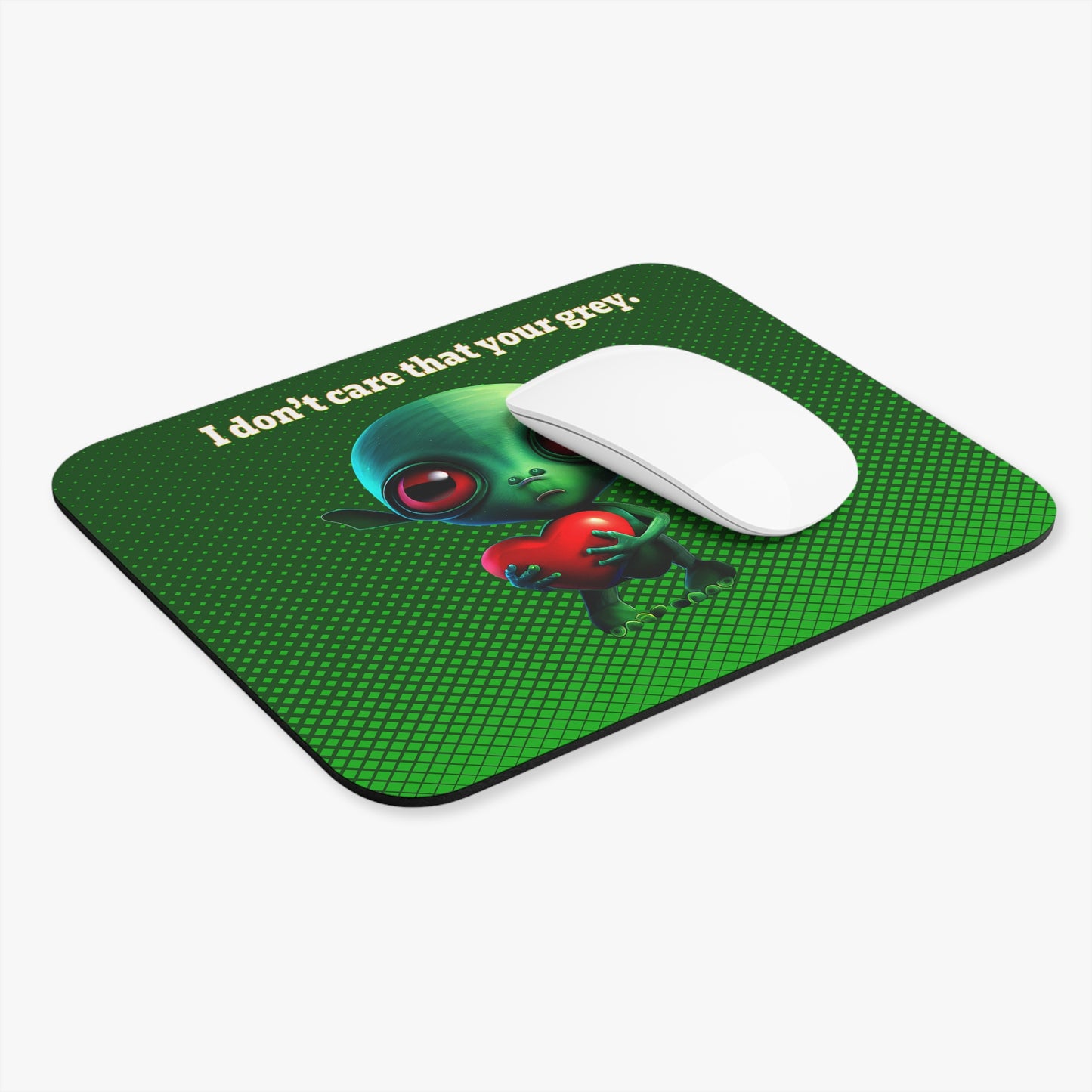 I don't care that your grey - Mouse Pad (Rectangle) (logo green)