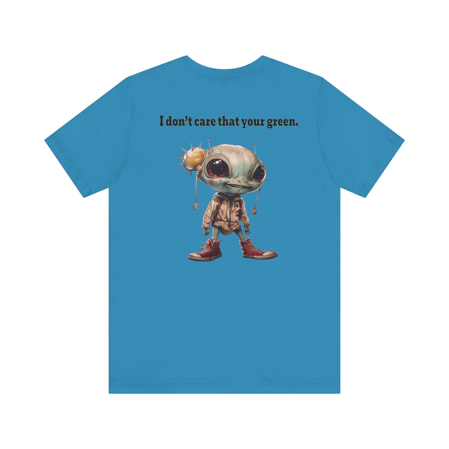 I don't care that your grey - Unisex Jersey Short Sleeve Tee