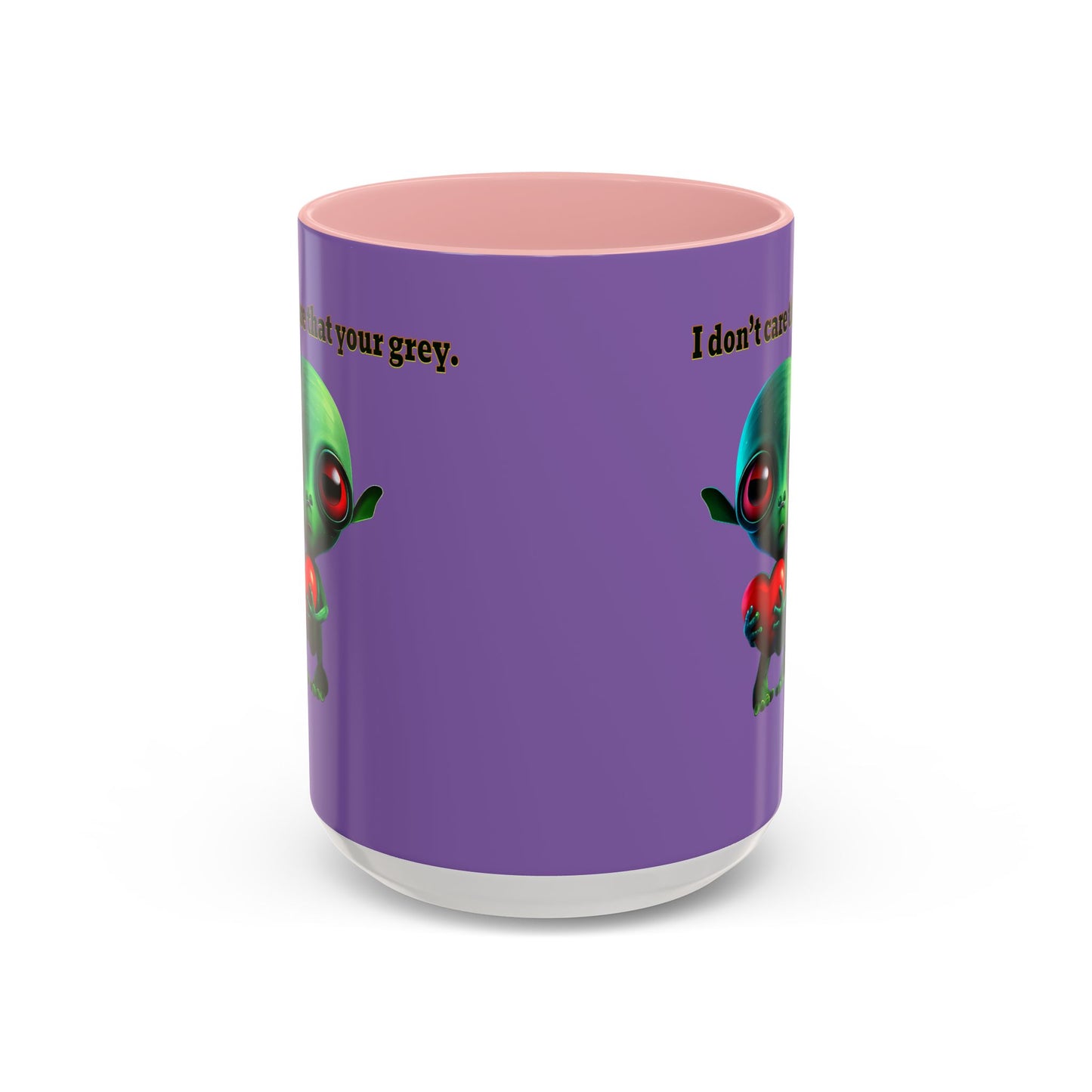 I don't care that your grey - Accent Mug (light purple)
