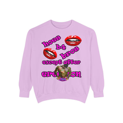 hoes b4 bros - Unisex Garment-Dyed Sweatshirt