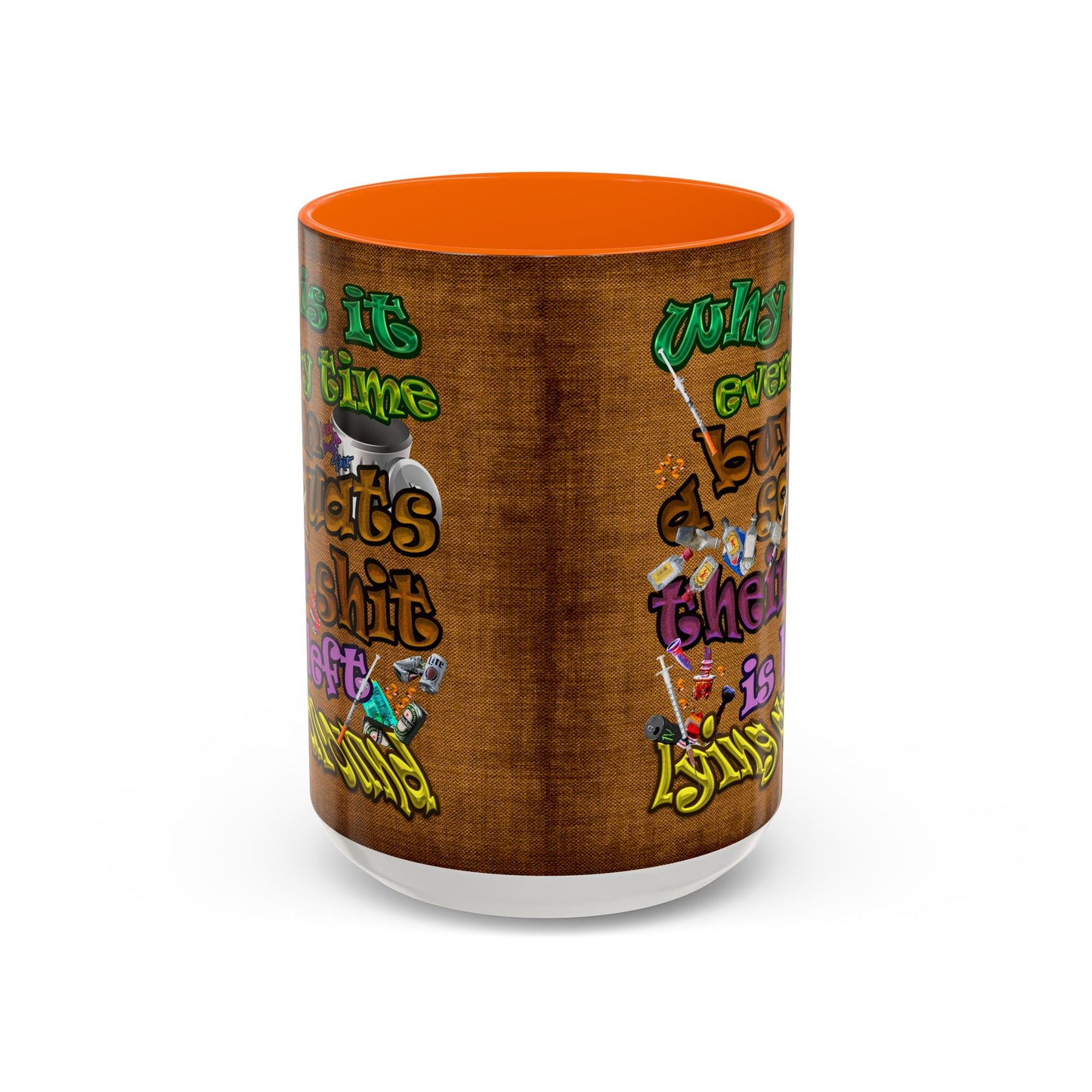 the bum's shit - Accent Mug (brown papyrus)