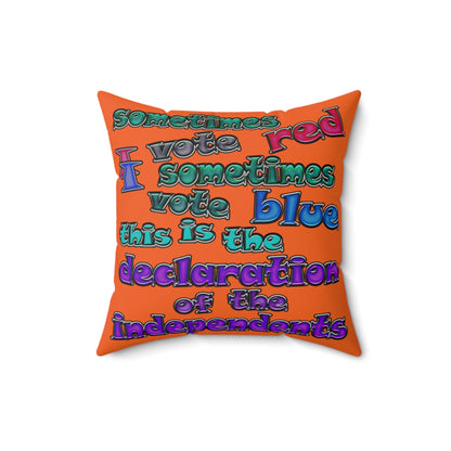 declaration of the independents - Spun Polyester Square Pillow - (orange)