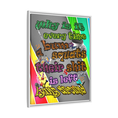 the bum's shit - framed canvas art (rainbow split)
