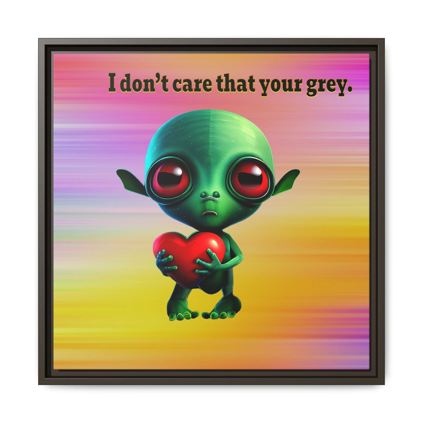 I don't care that your grey - framed canvas art (color blur)
