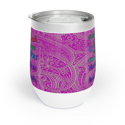 declaration of the independents - Chill Wine Tumbler (pink swirl)