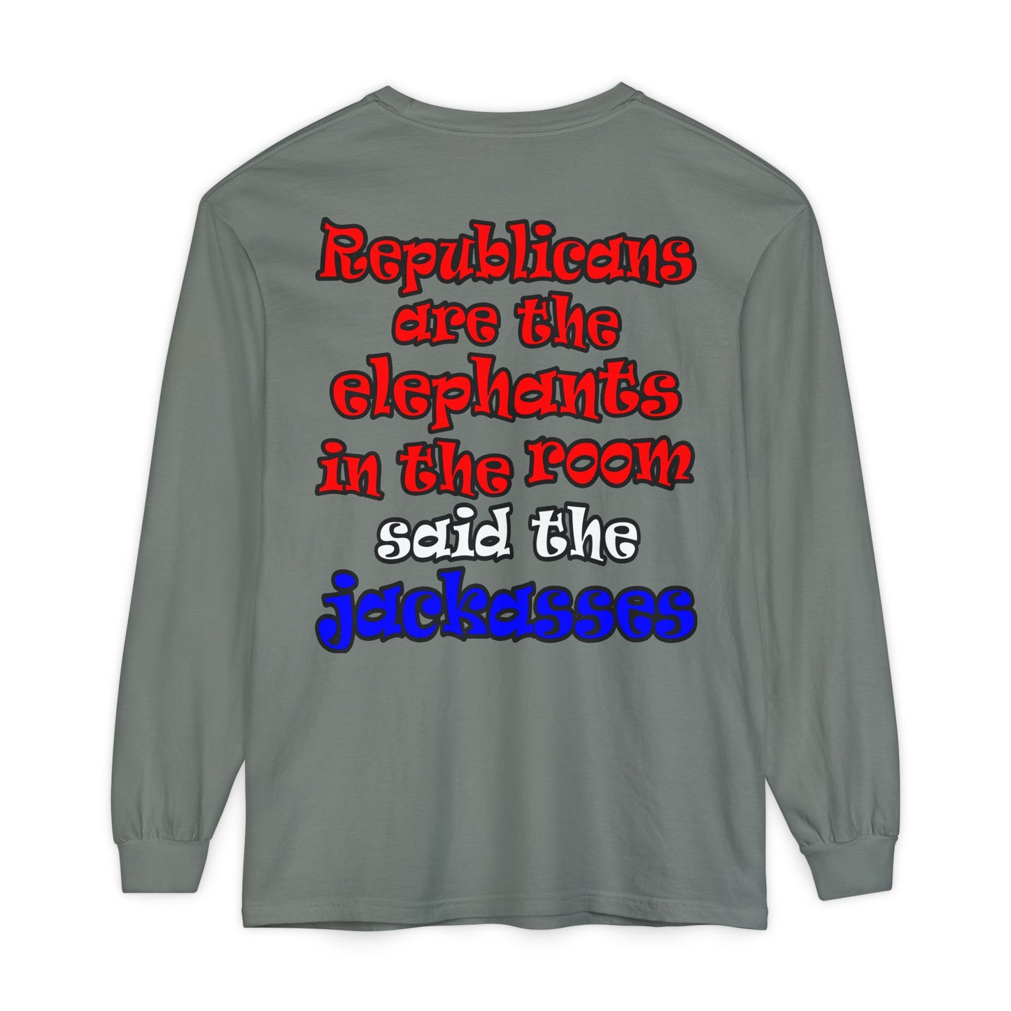 donkeys and elephants - Unisex Garment-dyed Long Sleeve T-Shirt