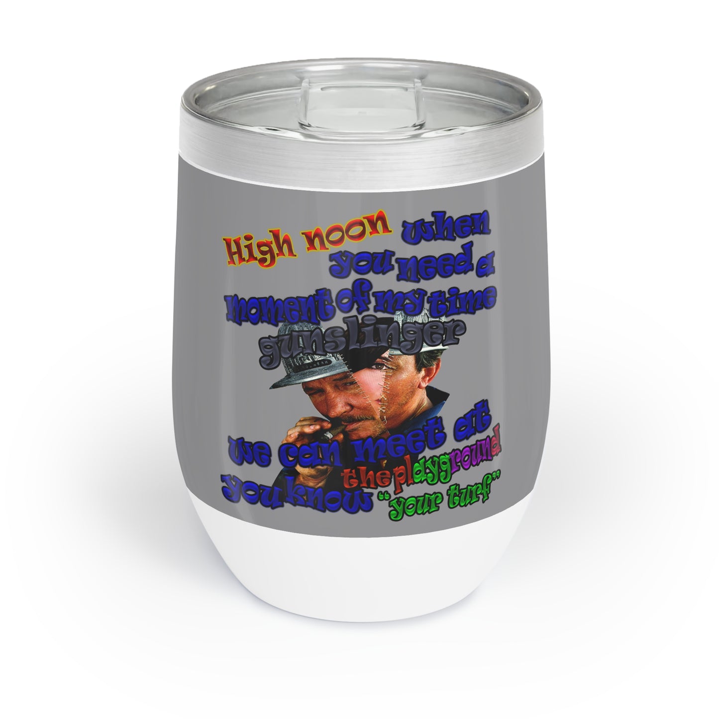 high noon - Chill Wine Tumbler (grey)