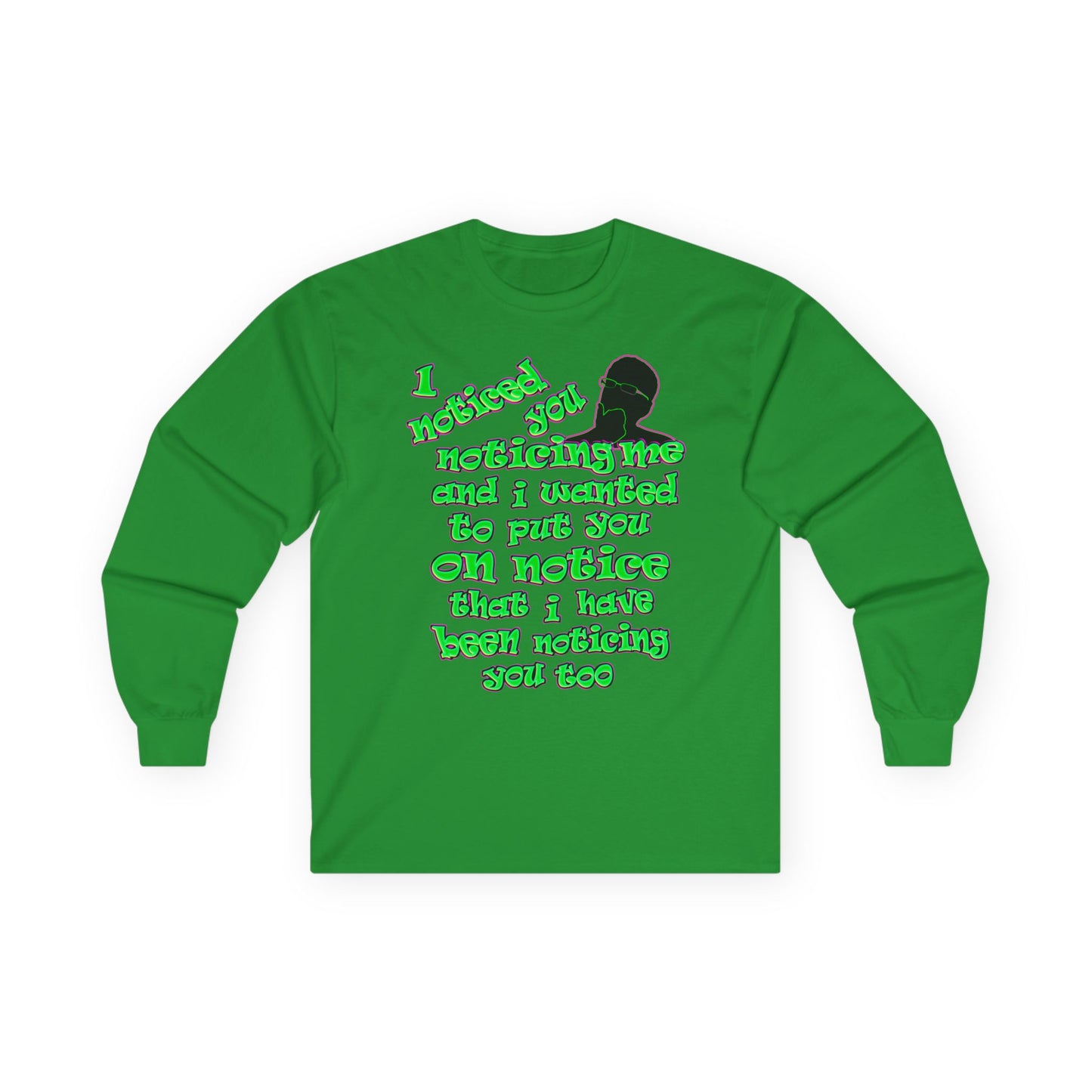 noticed you noticing - Ultra Cotton Long Sleeve Tee