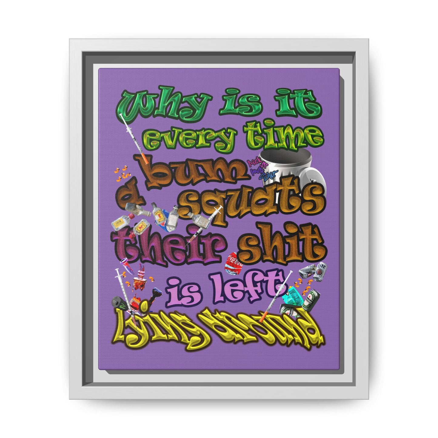 the bum's shit - framed canvas art (light purple)