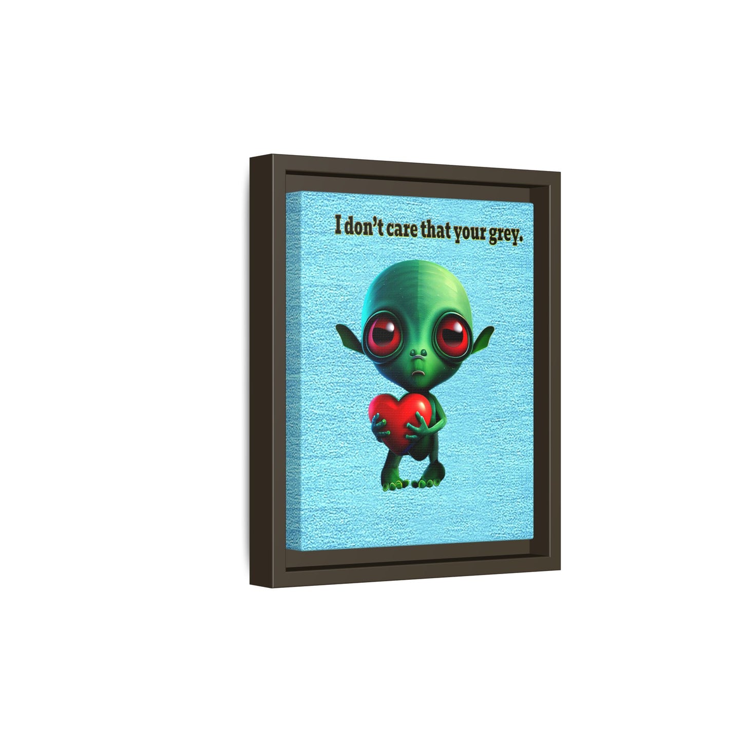 I don't care that your grey - framed canvas art (faded blue)