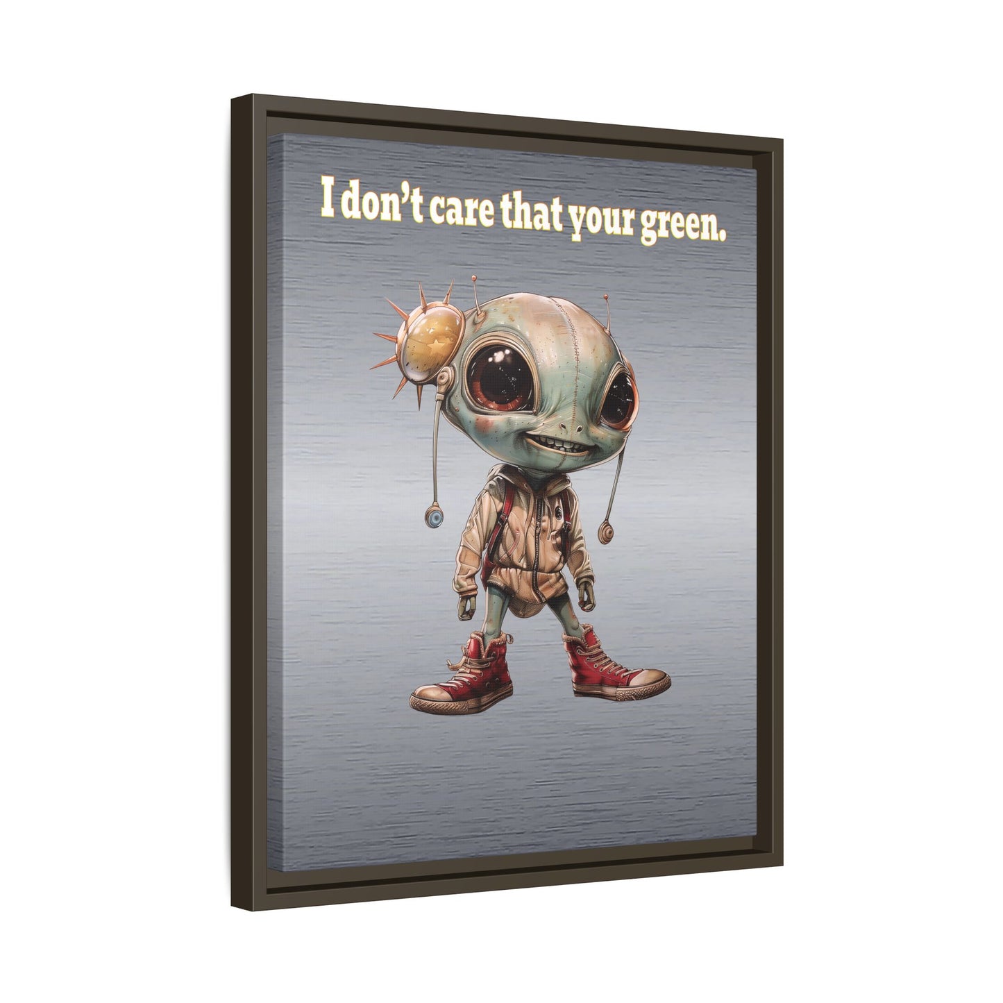 I don't care that your green - framed canvas art (brushed nickel)