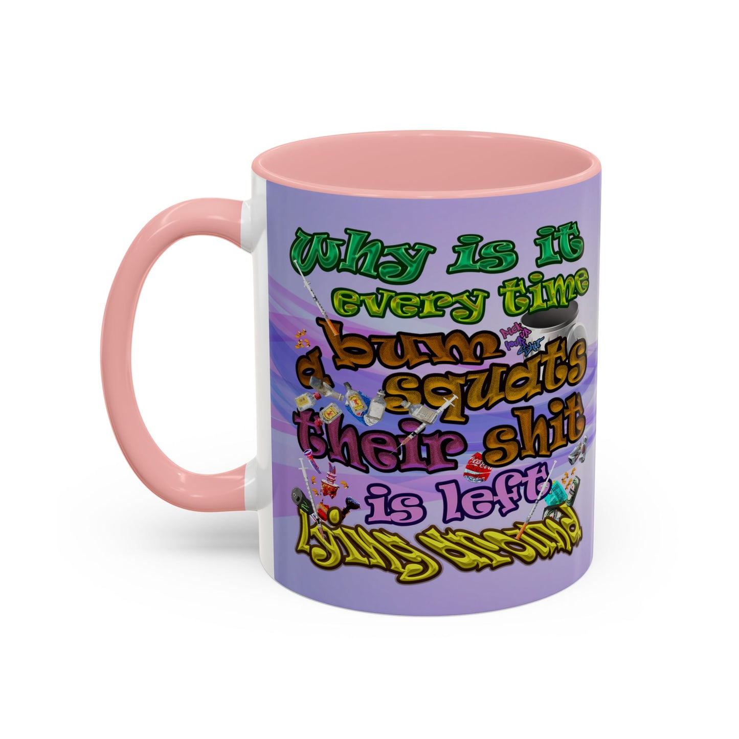 the bum's shit - Accent Mug (light blue-pink wave)