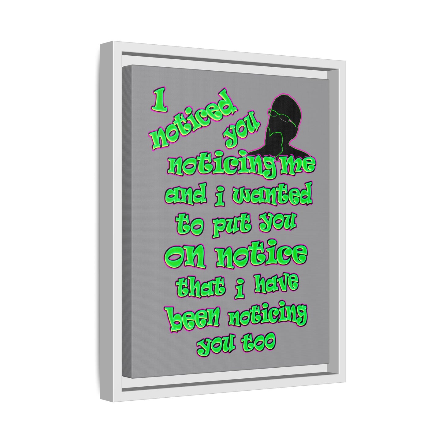 noticed you noticing - framed canvas art (grey)
