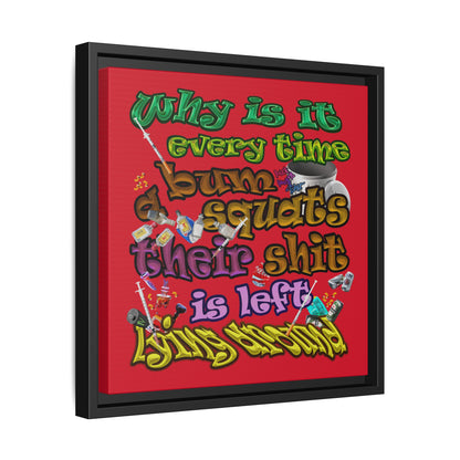 the bum's shit - framed canvas art (dark red)