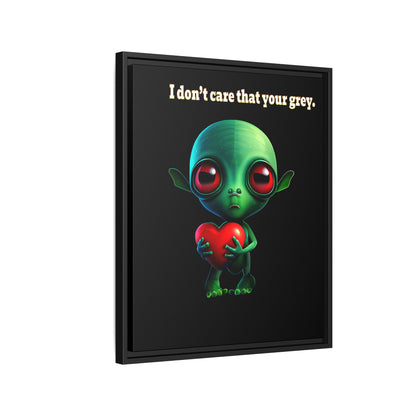 I don't care that your grey - framed canvas art (black)