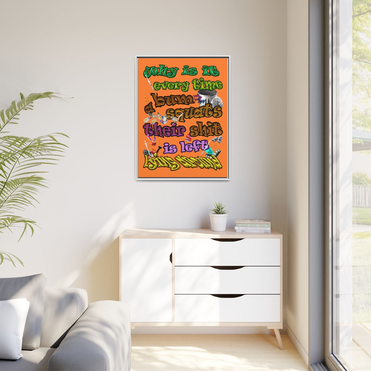 the bum's shit - framed canvas art (crusta)