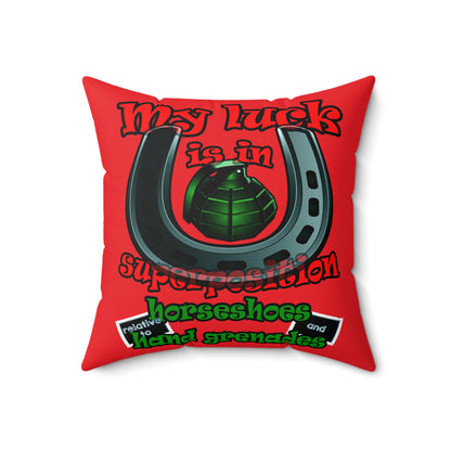 my luck - Spun Polyester Square Pillow - (red)