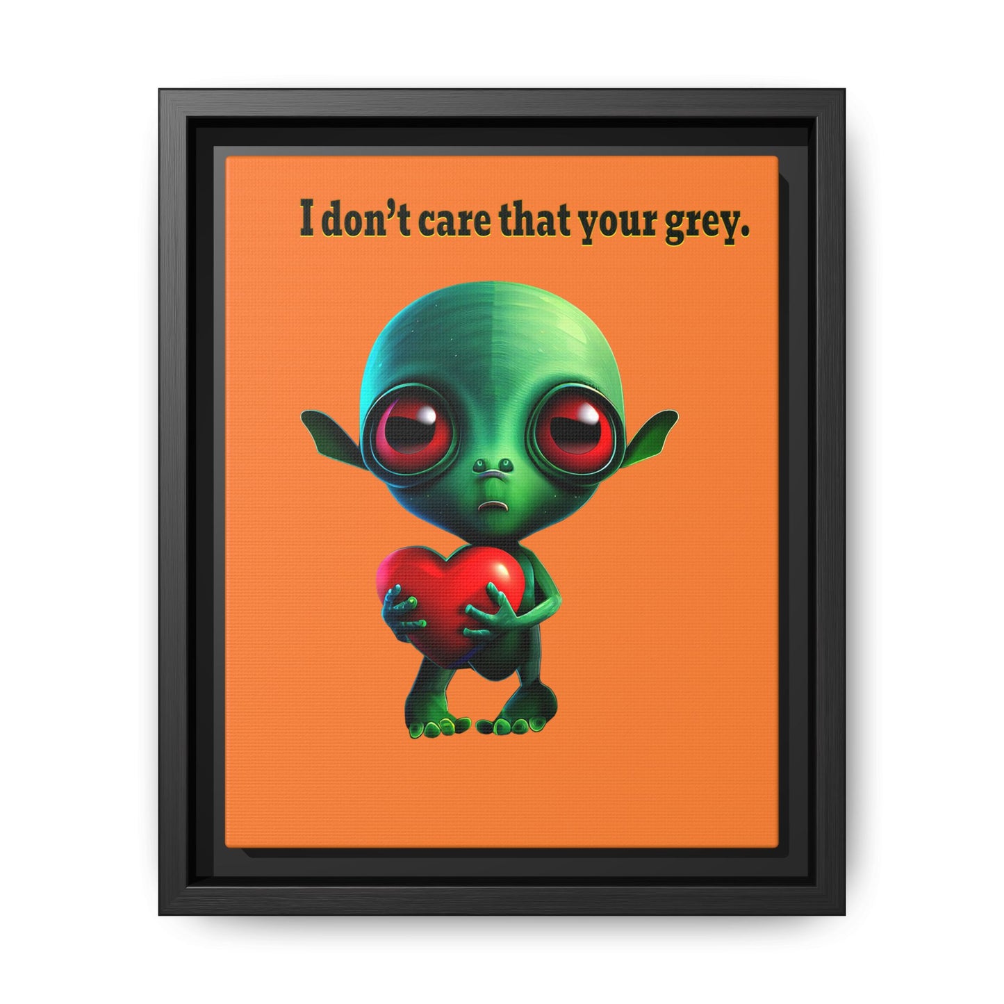 I don't care that your grey - framed canvas art (crusta)
