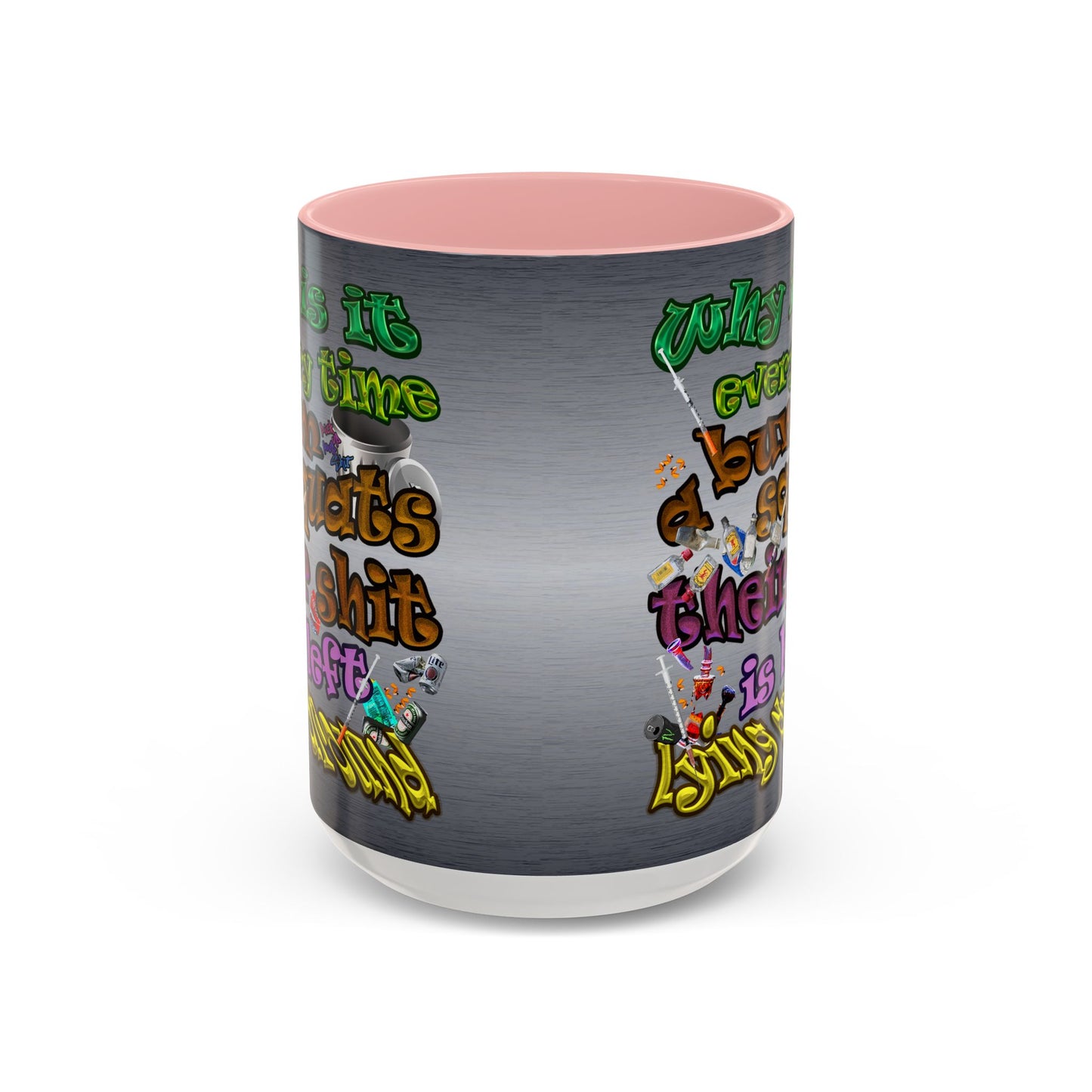 the bum's shit - Accent Mug (brushed nickel)