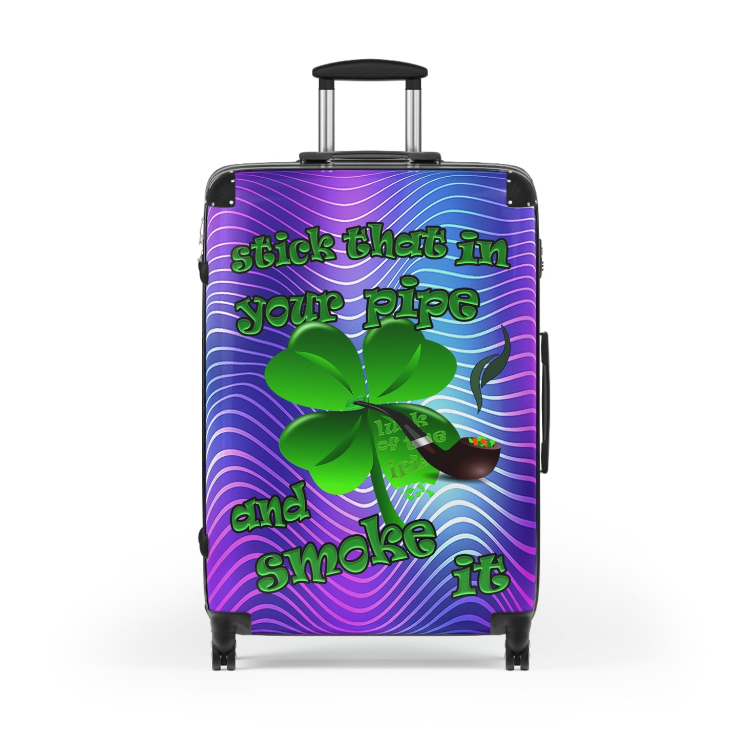 stick that in your pipe and smoke it - Suitcase (purple wave)