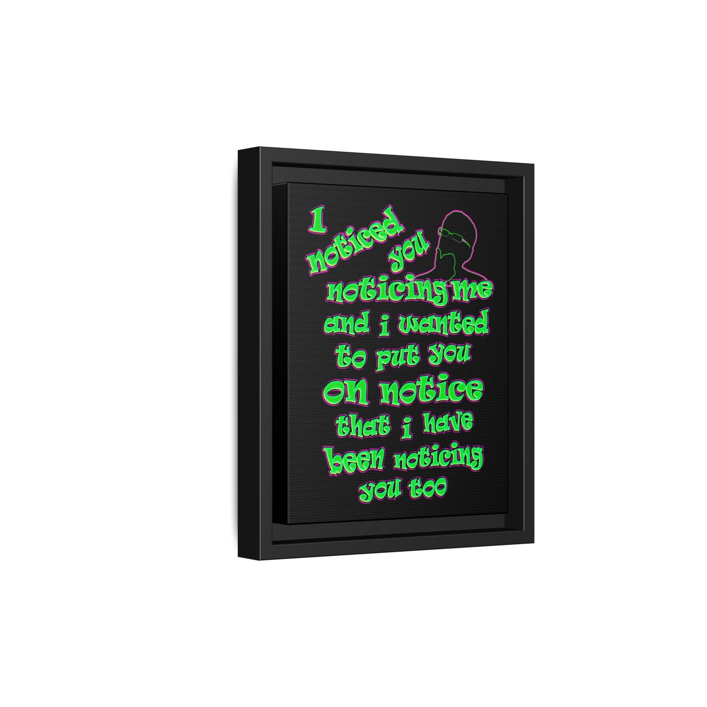 noticed you noticing - framed canvas art (black)