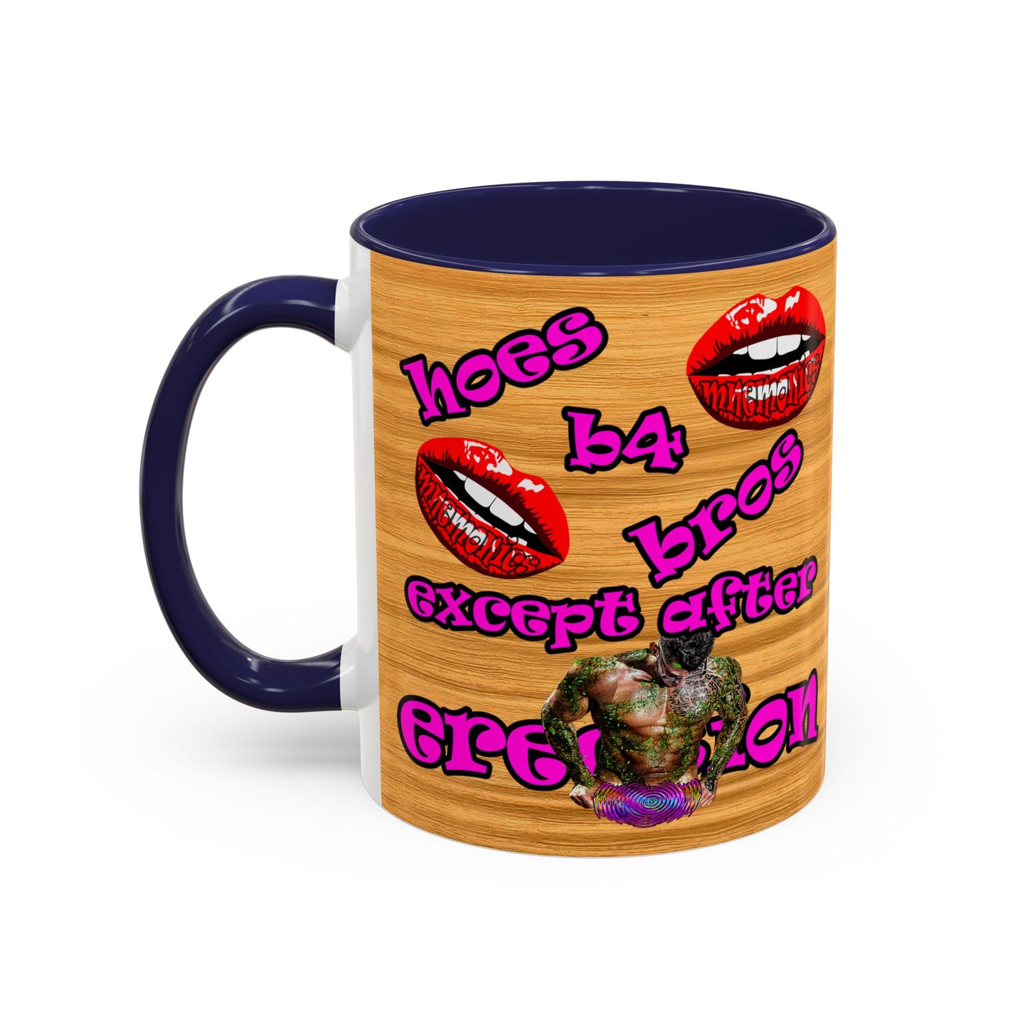 hoes b4 bros - Accent Mug (butterscotch wood finish)