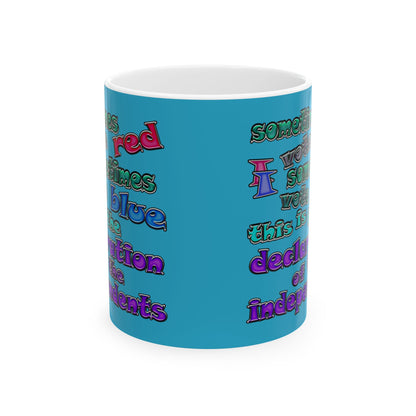 declaration of the independents - White Mug (turquoise)