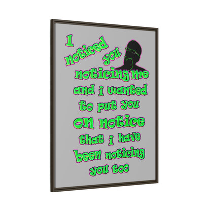 noticed you noticing - framed canvas art (light grey)