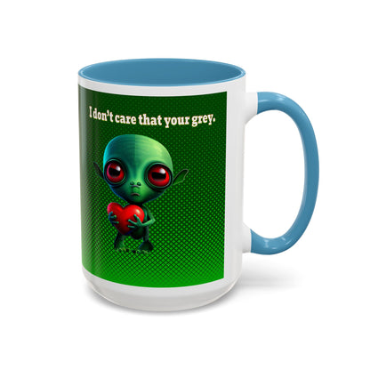 I don't care that your grey - Accent Mug (logo green)
