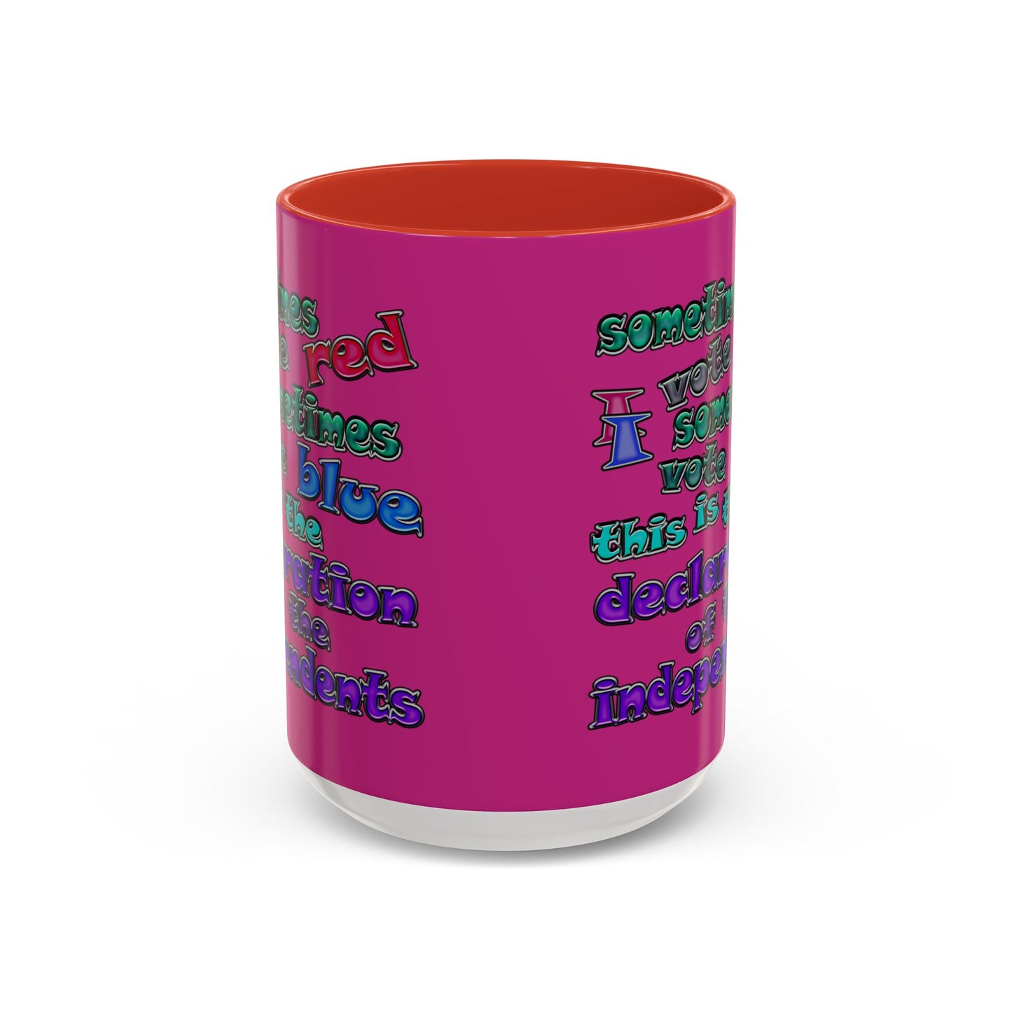 declaration of the independents - Accent Mug (pink)