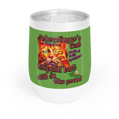 schrodinger's cat - Chill Wine Tumbler (green)