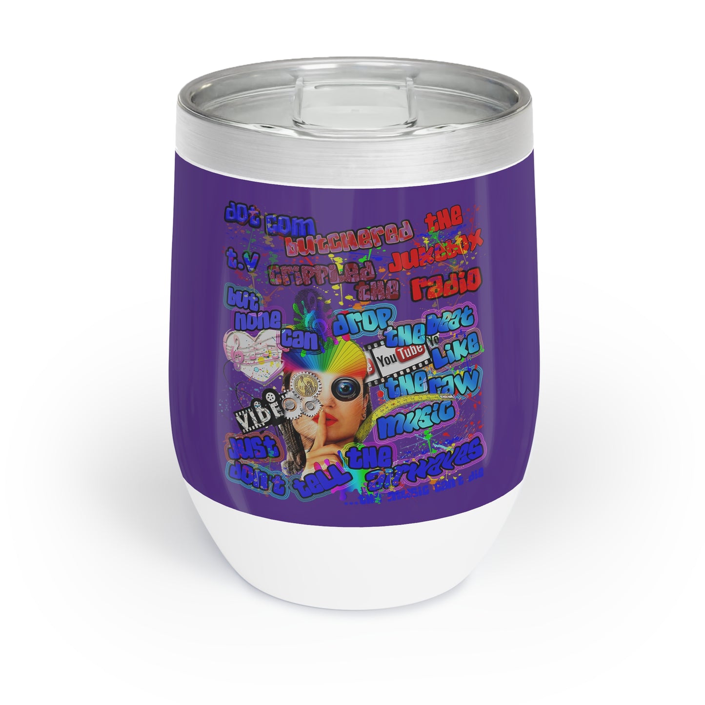 drop the beat - Chill Wine Tumbler (purple)