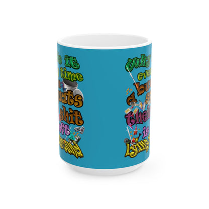 the bum's shit - White Mug (turquoise)